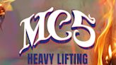 MC5 Announces First Album in 53 Years, 'Heavy Lifting'