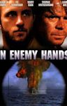 In Enemy Hands (film)