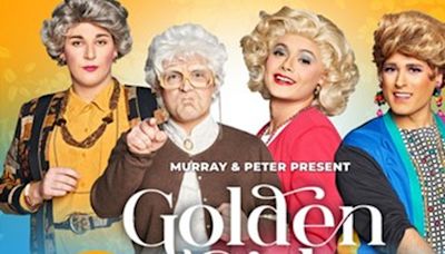 GOLDEN GIRLS: THE LAUGHS CONTINUE Is Now Playing at Broadway Playhouse at Water Tower Place