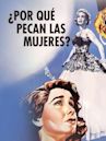 ¿Por Qué Pecan las Mujeres?