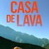 Casa de Lava