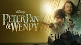 Peter Pan & Wendy: Where to Watch & Stream Online