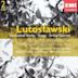 Lutoslawski: Orchestral Works; Songs; String Quartet