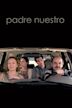 Padre nuestro (2005 film)