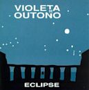 Eclipse (Violeta de Outono album)