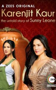 Karenjit Kaur – The Untold Story of Sunny Leone