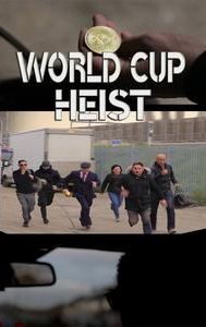 World Cup Heist