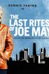 The Last Rites of Joe May