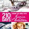 210 Days: Around the World with Jessica Watson