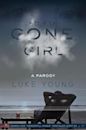 Gone Girl Parody: So Far Gone, Girl