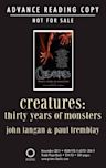 Creatures: Thirty Years of Monsters