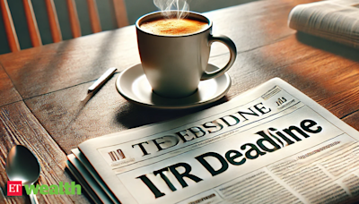 Has the last date to file ITR been extended beyond July 31? - The Economic Times