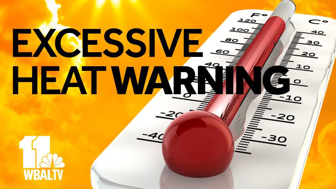 Excessive Heat Warning issued Monday in Maryland