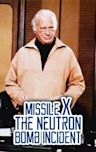 Missile X – Geheimauftrag Neutronenbombe