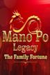 Mano Po Legacy: The Family Fortune