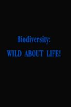 Biodiversity: Wild About Life! (película) - Tráiler. resumen, reparto y ...