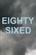 Eighty-Sixed