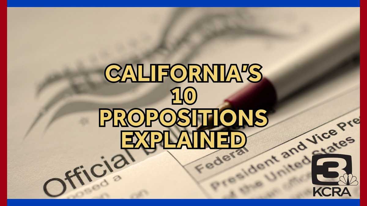 These are the 10 California propositions voters will see on their 2024 General Election ballot