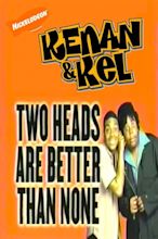 Kenan & Kel: Two Heads Are Better Than None (movie, 2000)