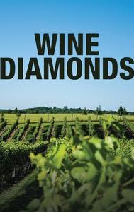 Wine Diamonds: Uncorking America's Heartland