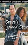 Steve's Hollywood Story