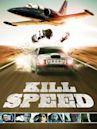 Kill Speed