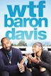 WTF Baron Davis