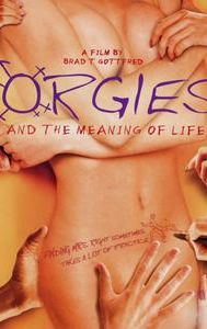 Orgies and the Meaning of Life