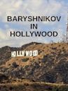 Baryshnikov in Hollywood