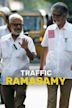 Traffic Ramasamy