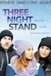 Three Night Stand – Urlaub bei der Ex