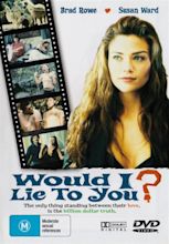 Would I Lie to You? (Video 2002) - IMDb