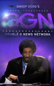 GGN: Snoop Dogg's Double G News Network