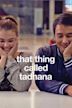 That Thing Called Tadhana