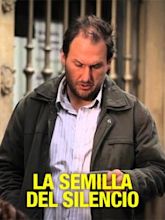 La semilla del silencio