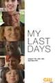 The CW Presents: My Last Days, a Special Event