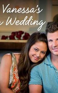 Nick & Vanessa's Dream Wedding