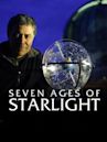 Seven Ages of Starlight