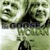 The Goose Woman