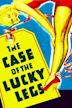 The Case of the Lucky Legs