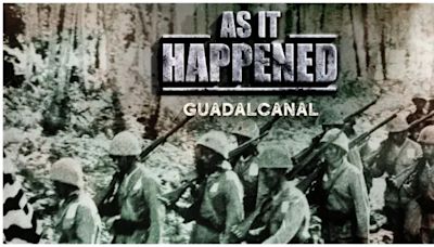 As It Happened: Guadalcanal Streaming: Watch & Stream Online via Amazon Prime Video