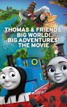 Thomas & Friends: Big World! Big Adventures!