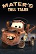 Mater's Tall Tales