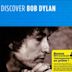 Discover Bob Dylan