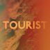 Tourist - EP
