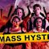 Mass Hysteria