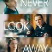 Never Look Away