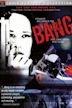 Bang (film)