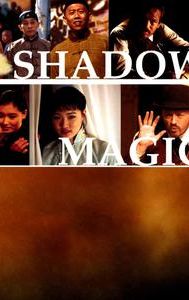 Shadow Magic