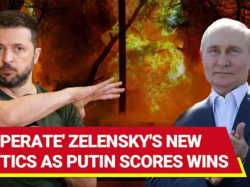 Zelensky 'Panics' As Putin Secures Fresh Victories; Announces New 'Provocative Plan'